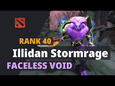 Illidan Stormrage (Rank 40) plays Faceless Void Dota 2 Full Game