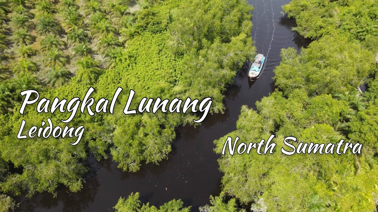 Pangkal Lunang Leidong River