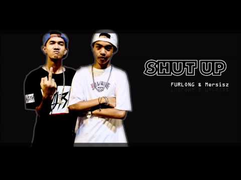 SHUT UP - FURLONG & MERSISZ
