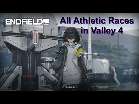All Athletic Races in Valley 4 (Sivka NPC) | Arknight Endfields Guide