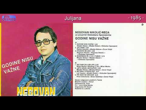 Negovan Nikolic Neca - Julijana - (Audio 1985)