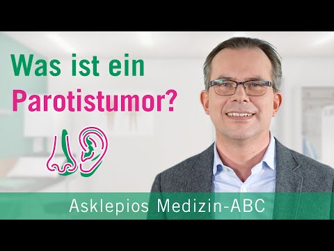 Was ist ein Parotistumor? - Medizin ABC | Asklepios