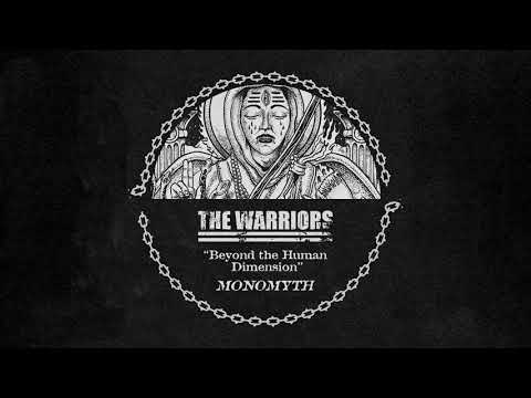 The Warriors "Beyond the Human Dimension"