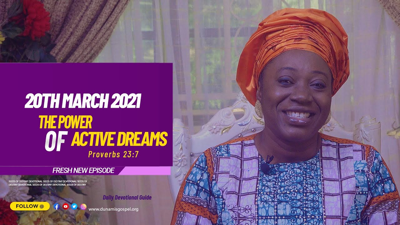 Seeds of Destiny 20th March 2021 Today Summary by Dr Becky Paul-Enenche Seeds of Destiny 20th March 2021 Today Summary by Dr Becky Paul-Enenche