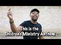 Children's Ministry Anthem [Official Music Video]