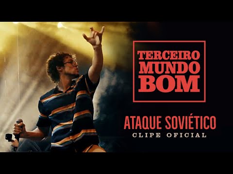 Terceiro Mundo Bom - Ataque Soviético (Clipe Oficial)