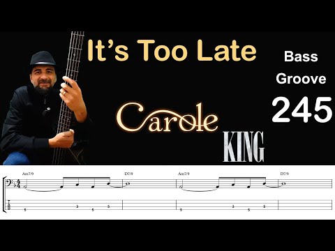 IT'S TOO LATE (Carole King) Bass Cover, How to Play, Groove w/ Sheet & Tab
