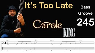 IT&#39;S TOO LATE (Carole King) Bass Cover, How to Play, Groove w/ Sheet &amp; Tab