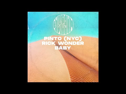 Pinto (NYC), Rick Wonder - Baby (BG006)