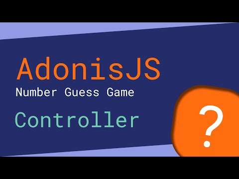 Number Guessing Game Controller 3 4 AdonisJS