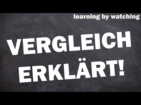 Vergleich einfach erklärt!