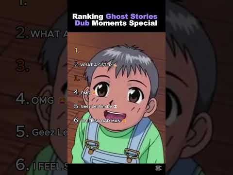 Ranking Ghost Stories Dub Moments Special #viral #riddle #fyp #dub #ghoststoriesdub #funny #ranking