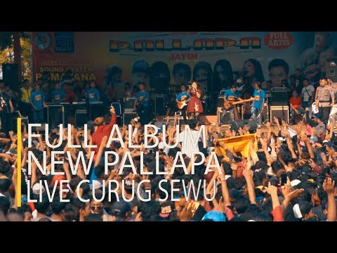 ALL ARTIS ~ New Pallapa Full Album Terbaru 2018 Live Curug Sewu Kendal