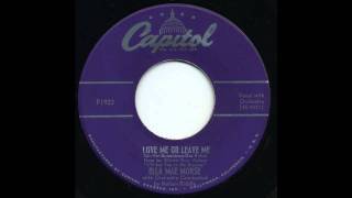 Ella Mae Morse - Love Me or Leave Me