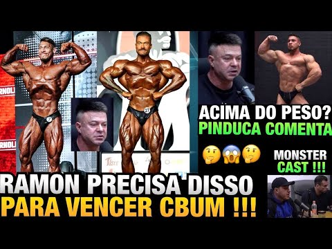 PINDUCA AFIRMA: RAMON VENCE CBUM SE ELE MELHORAR ISSO ( EXPLICOU) + RAMON ACIMA DO PESO ? E MAIS