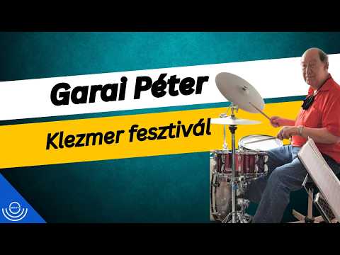 Pirkadat: Garai Péter – Klezmer fesztivál