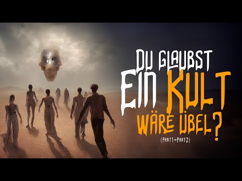 Creepypasta "Du glaubst ein Kult wäre übel?" Part 1+2 German/Deutsch