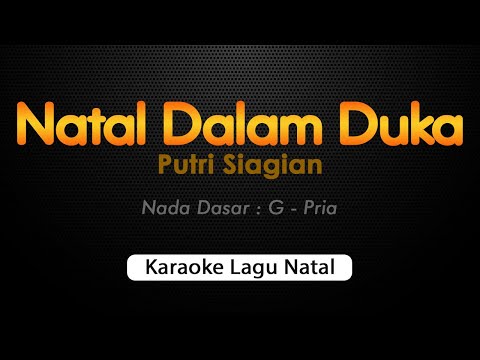 NATAL DALAM DUKA || Karaoke Lagu Natal Nada Pria