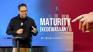 Download lagu MATURITY (KEDEWASAAN) | Ps. JESSE LANTANG mp3