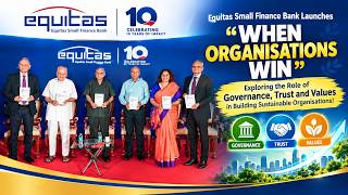 Equitas SFB Launches ‘When Organisations Win’ | Governance, Trust & Va