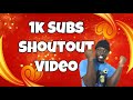 I Mentioned Your Name In This Video. 1K Subscribers Shoutouts I Mentioned Your Name In This Video. 1K Subscribers Shoutouts