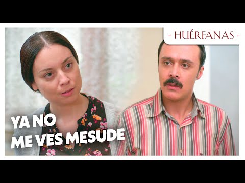 Kemal hace sentirse mal a Mesude - Huérfanas