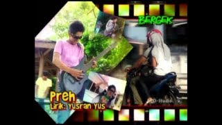 Download lagu Preh - Bergek ( music video) mp3 Download lagu Preh - Bergek ( music video) mp3
