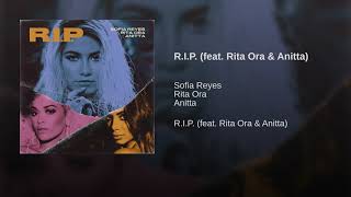 RIP - Sofia Reyes , Rita Ora &amp; Anitta (Official Áudio)