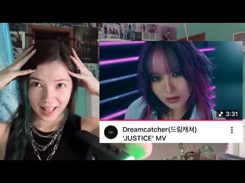 REACTING TO DREAMCATCHER FOR THE FIRST TIME EVER!! || 'JUSTICE' MV