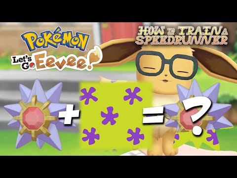How To Train A Speedrunner - Pokémon Let's Go Eevee