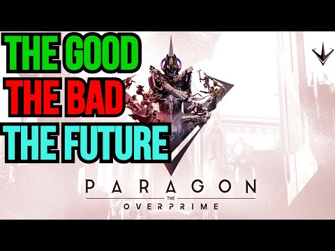 Paragon The Overprime: The good, the bad, the future (first impressions)