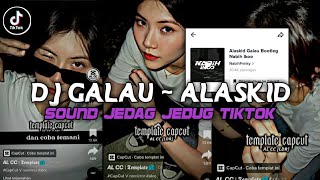 Download lagu DJ GALAU - ALASKID || SOUND VIRAL JEDAG JEDUG LEO || NABIH IKOO mp3 Download lagu DJ GALAU - ALASKID || SOUND VIRAL JEDAG JEDUG LEO || NABIH IKOO mp3