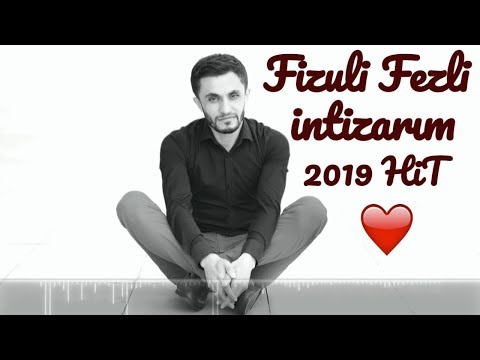 Fizuli Fezli - İntizarim/Gel ey gözlerim nuru / duygusal azeri şarkı