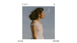 Elisa feat Rkomi – Blu Part II [testo - Lyrics]