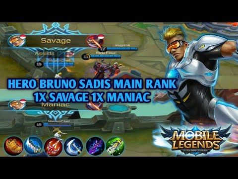 ITAM HERO BRUNO TERSAKIT, SADIS MAIN RANK 1X SAVAGE & 1X MANIAC MOBILE LEGENDS!!!