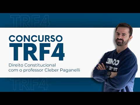 TRF4 - Direito Constitucional - Aula 01