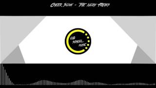 Cheer Song - The Noisy Freaks