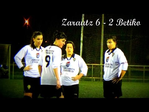 Zarautz 6 - 2 Betiko