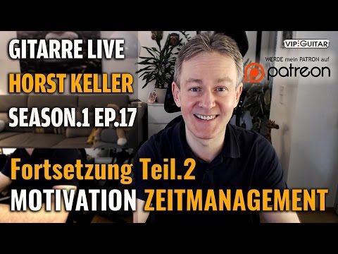 Motivation und Zeitmanagement - Updates S1 EP.17 Teil.2 Horst Keller