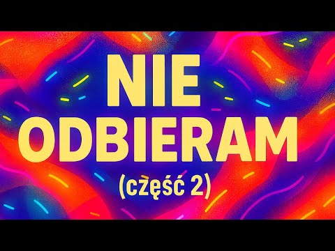 Król Parkietu - Nie odbieram (część 2)