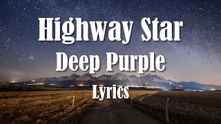 Download lagu Deep Purple - Highway Star (Lyrics) (FULL HD) HQ Audio 🎵 mp3
