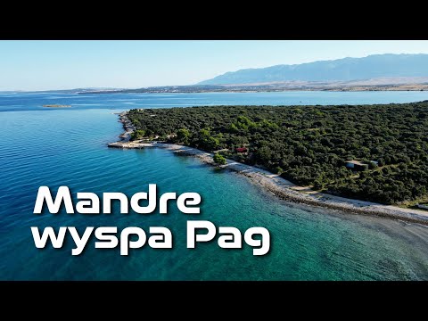 Mandre wyspa Pag Chorwacja 07/2025 / Mandre island of Pag Croatia 07/2025