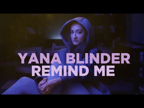 Yana Blinder - Remind Me - In The Dark (2017)/ EP