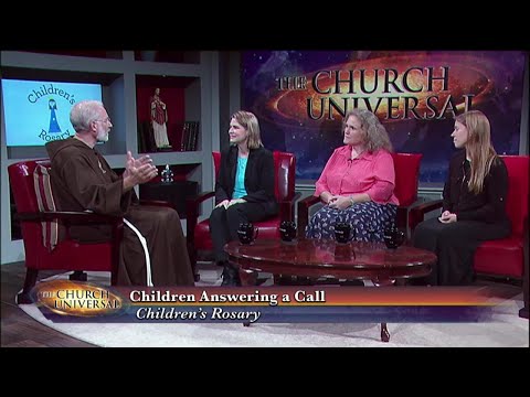 The Church Universal - 2018-08-19 - Children Answering A Call
