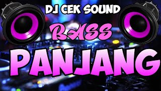Download lagu DJ CEK SOUND | NEW BASS PANJANG | COCOK BUAT TEMAN NGOPI DAN BERSANTUY🔊 mp3
