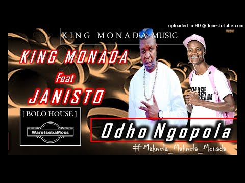 King Monada - Odho Ngopola Feat Janisto (2021)