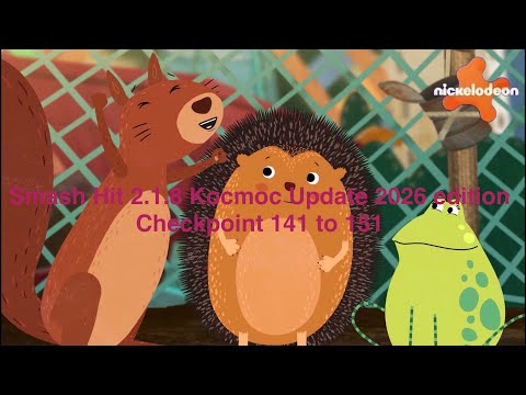 Smash hit 2.1.8 Kocmoc update 2026 edition checkpoint 141 to 151