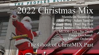 The Ghost of ChristMIX Past - 2022 Christmas Mix