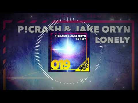 Hands Up Freaks 019 - P!crash & Jake Oryn - Lonely