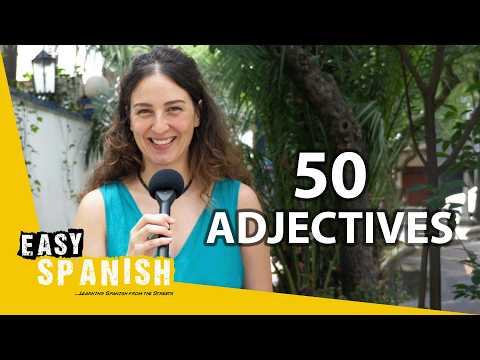 50 Adjectives Every Spanish Beginner Should Know | Super Easy Spanish 114